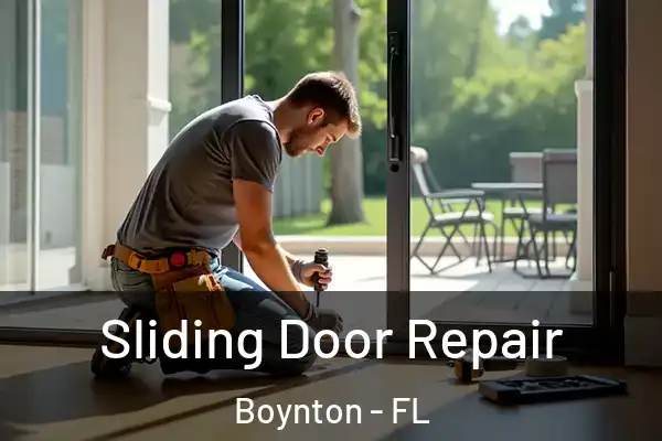  Sliding Door Repair Boynton - FL