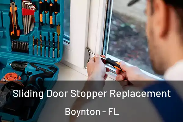 Sliding Door Stopper Replacement Boynton - FL